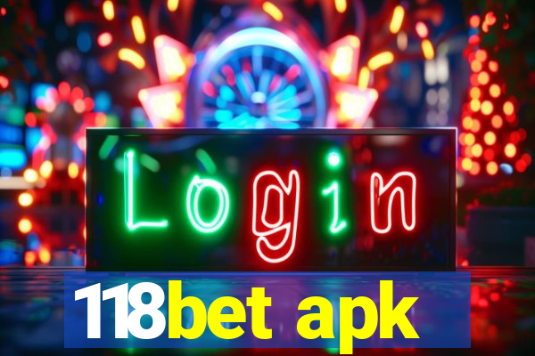 118bet apk